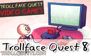 Troll Face Quest 8
